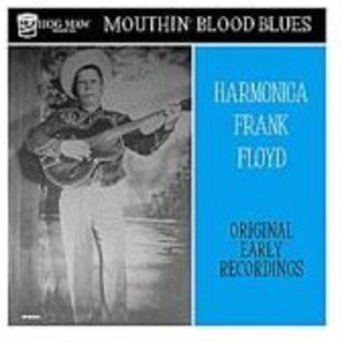 Floyd,frank Harmonica - Mouthin' Blood Blues - Vinyl Record