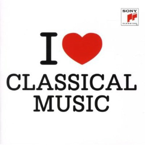 I Love Classical Music / Various - I Love Classical Music / Various - Music CD