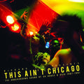 This Ain't Chicago / Various - This Ain't Chicago / Various - Vinyl Record