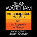 Wareham,dean - Emancipated Hearts - Music CD