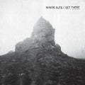 Minor Alps - Get There - Music CD