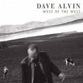 Alvin,dave - West Of The West - Vinyl Record