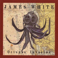 White,james - Octopus Invasion - Music CD