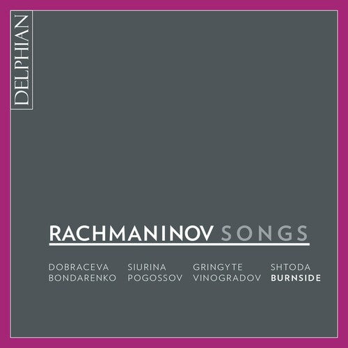 Rachmaninov / Dobraceva / Siurina - Songs - Music CD