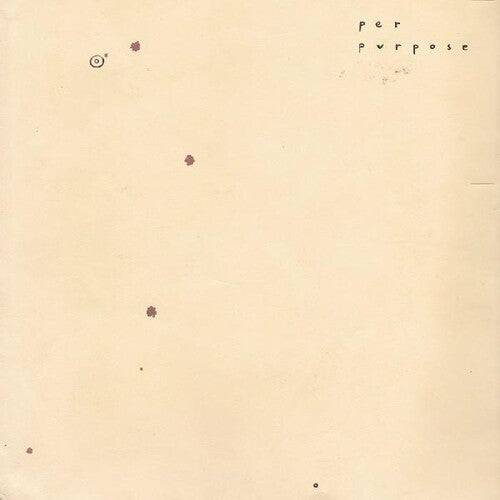 Per Purpose - Circle The Stains - Vinyl Record