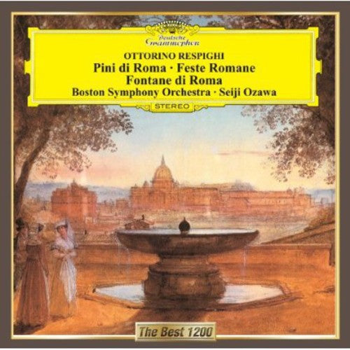 Ozawa,seiji - Respighi: Pini Di Roma. Feste Romane - Music CD