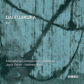 Fujikura / International Contemporary Ensemble - Ice - Music CD