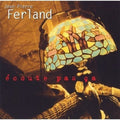 Ferland,jean-pierre - Ecoute Pas Ca - Music CD