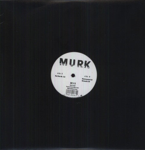 Murk - Die 4 U - Vinyl Record
