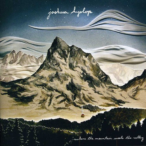 Hyslop,joshus - Where The Mountain Meets The Valley - Music CD