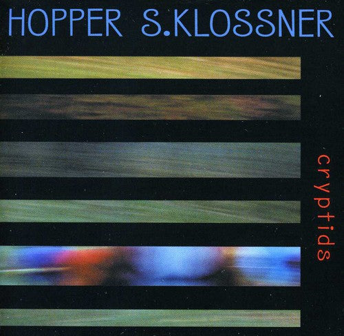 Hopper / Klossner - Cryptids - Music CD