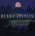 Zeitlin,denny - Wherever You Are - Music CD