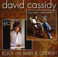 Cassidy,david - Rock Me Baby / Cherish - Music CD