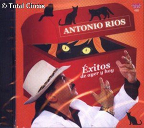 Rios,antonio - Exitos De Ayer Y Hoy - Music CD