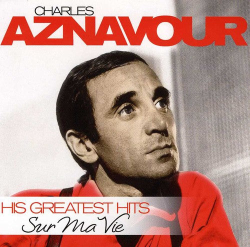 Aznavour,charles - Sur Ma Vie: His Greatest Hits - Music CD