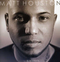 Houston,matt - Racines - Music CD