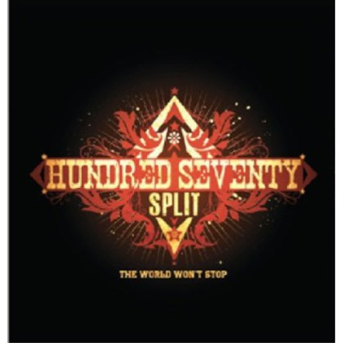 Hundred Seventy Split - World Won't Stop - Vinyl Record