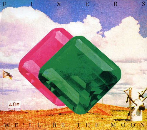 Fixers - We'll Be The Moon - Music CD