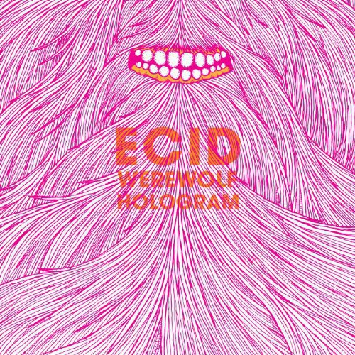 Ecid - Werewolf Hologram - Vinyl Record