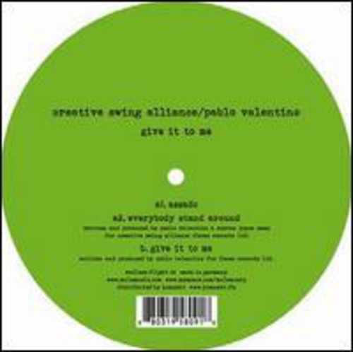 Creative Swing Alliance / Valentino,pablo - Give It To Me - Vinyl Record