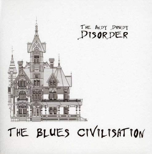 Drudy,andy Disorder - Blues Civilisation - Music CD