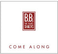 B.b. & Blues Shacks - Come Along - Music CD