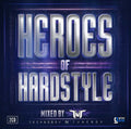 Heroes Of Hardstyle Mixed By Tnt - Heroes Of Hardstyle Mixed By Tnt - Music CD