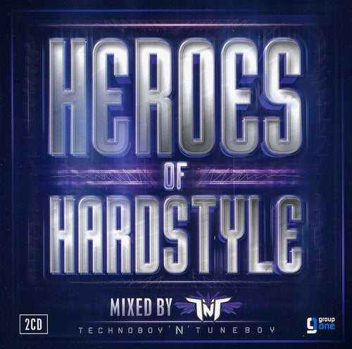 Heroes Of Hardstyle Mixed By Tnt - Heroes Of Hardstyle Mixed By Tnt - Music CD