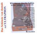Bauschke,erhard/wil - Wir Tanzen Durch's Leben Berliner Tanzmusik 1940 - Music CD