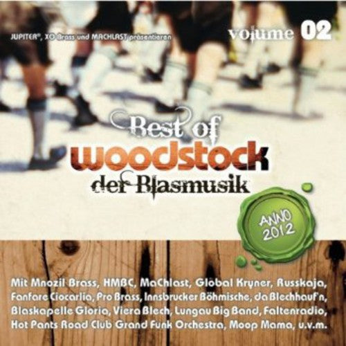 Best Of Woodstock Der Blasmusik Anno 2012 - Vol. 2-best Of Woodstock Der Blasmusik Anno 2012 - Music CD