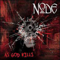 Node - As God Kills - Music CD