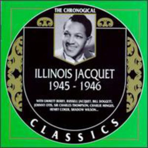 Jacquet,illinois - 1945-1946 - Music CD