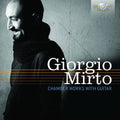 Mirto / Villadangos / Hoxholli / Tampalini - Chamber Works With Guitar - Music CD