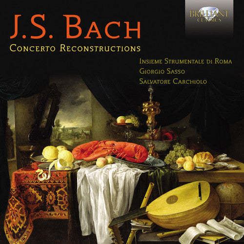 Bach,j.s. / Insieme Strumentale Di Roma - Concerto Reconstructions - Music CD
