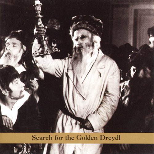 Naftule's Dream - Search For The Golden Dreydl - Music CD