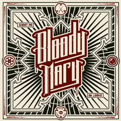 Bloody Mary - Shoot Me - Music CD