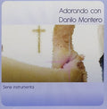 Worship Band - Adorando Con Danilo Montero - Music CD