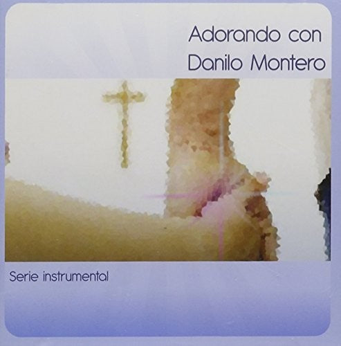 Worship Band - Adorando Con Danilo Montero - Music CD