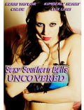 Sexy Southern Belles Uncovered - Sexy Southern Belles Uncovered - DVD