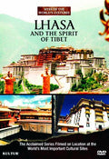 Lhasa And The Spirit Of Tibet: Sites Of The - Lhasa And The Spirit Of Tibet: Sites Of The - DVD