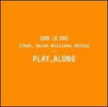 Le Sac,dan - Play Along - Vinyl Record