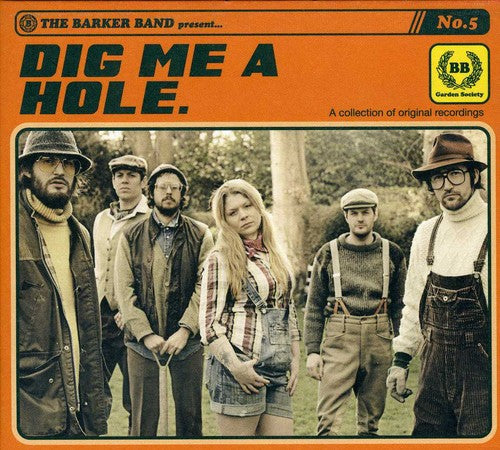 Barker Band - Dig Me A Hole - Music CD