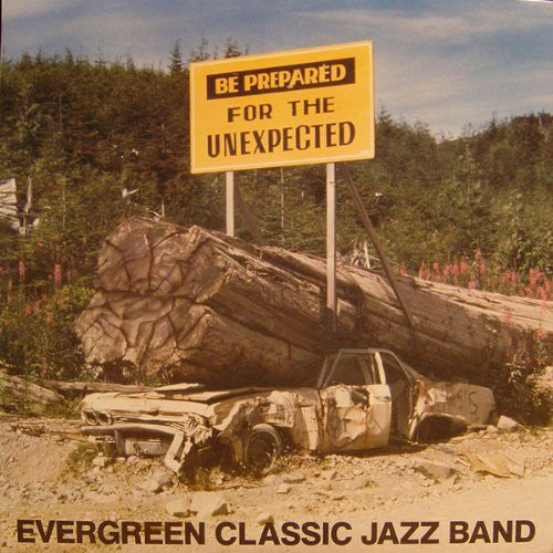 Evergreen Classic Jazz Band - Be Prepared - Vinyl Record