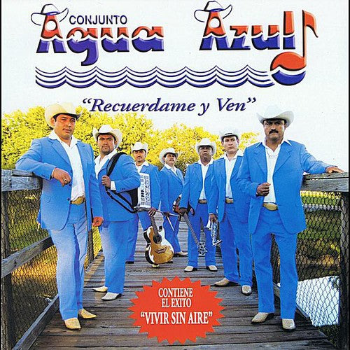 Agua Azul - Recuerdame Y Ven - Music CD
