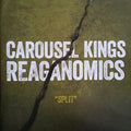 Carousel Kings / Reganomics - Split - Vinyl Record