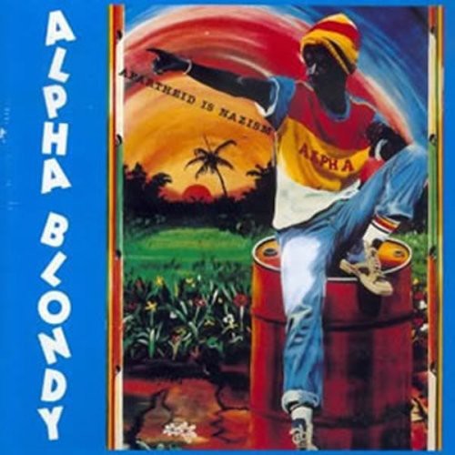 Alpha Blondy - Apartheid Is Nazism - Music CD