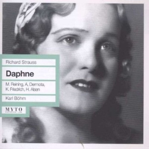 Strauss / Alsen / Frutschnigg / Reining / Bohm - Richard Strauss: Daphne - Music CD