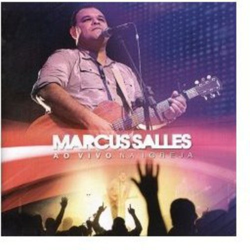 Salles,marcus - Ao Vivo Na Igreja - Music CD