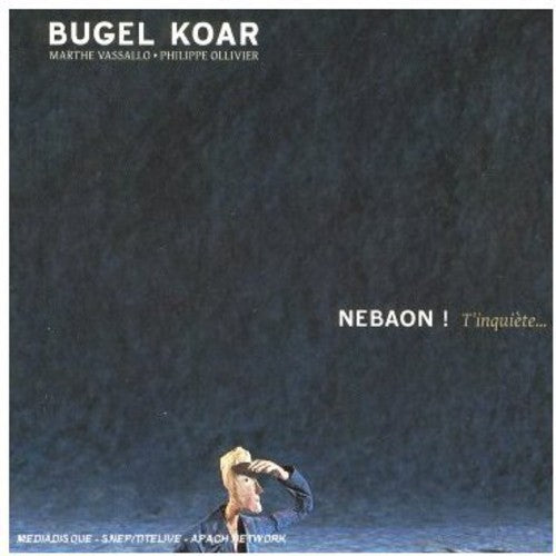 Bugel,koar - Nebaon - Music CD