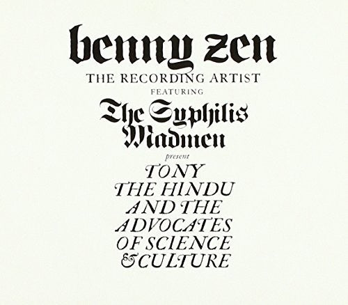 Zen,benny -the Recording - Toni Hindu & The Advocate Of Science & Culture/ft. - Music CD